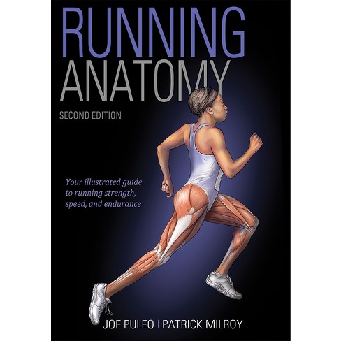 Running Anatomy - 2nd Edition By Joe Puleo & Patrick Milroy (paperback) :  Target