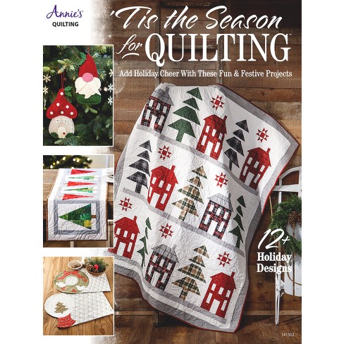 Tis The Season For Quilting - By Annie's (paperback) : Target