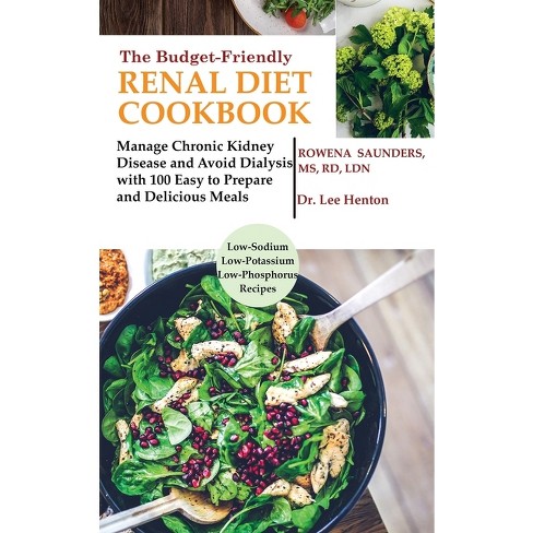 The Budget Friendly Renal Diet Cookbook - by  Rd Saunders (Hardcover) - image 1 of 1