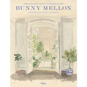 The Enchanting Interiors of Bunny Mellon - (Hardcover) - 1 of 1