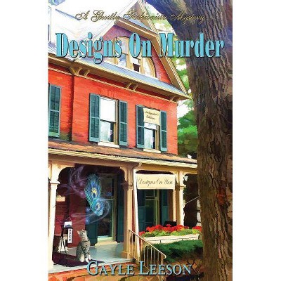 Designs On Murder - (Ghostly Fashionista Mystery) by  Gayle Leeson (Paperback)