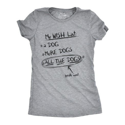 Funny dog t shirt sayings for dogs deals