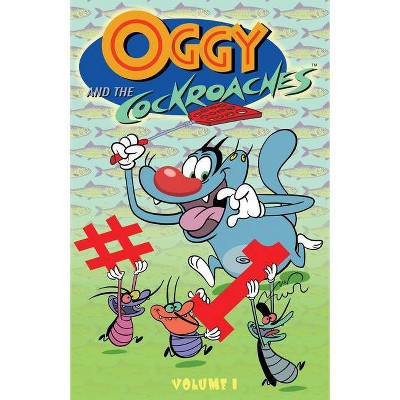 Oggy & the Cockroaches Vol 1 - by  Check & Jordan Gershowitz & Anthony Zicari (Paperback)