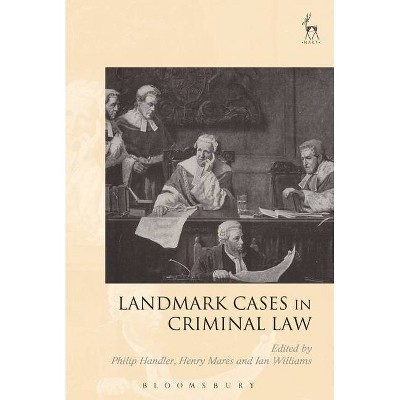 Landmark Cases in Criminal Law - by  Philip Handler & Henry Mares & Ian Williams (Paperback)