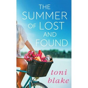 The Summer of Lost and Found - by  Toni Blake (Paperback) - 1 of 1