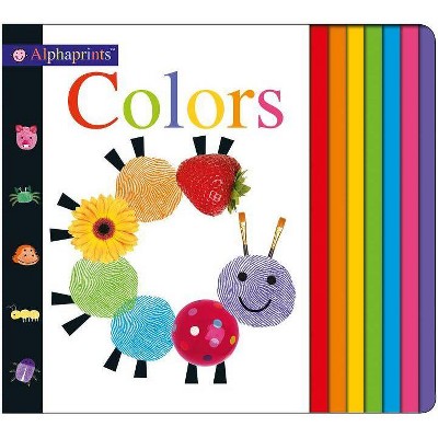 Alphaprints Colors 02/04/2016 - by Jo Ryan (Board Book)