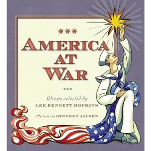 America at War - by  Lee Bennett Hopkins (Hardcover) - 1 of 1