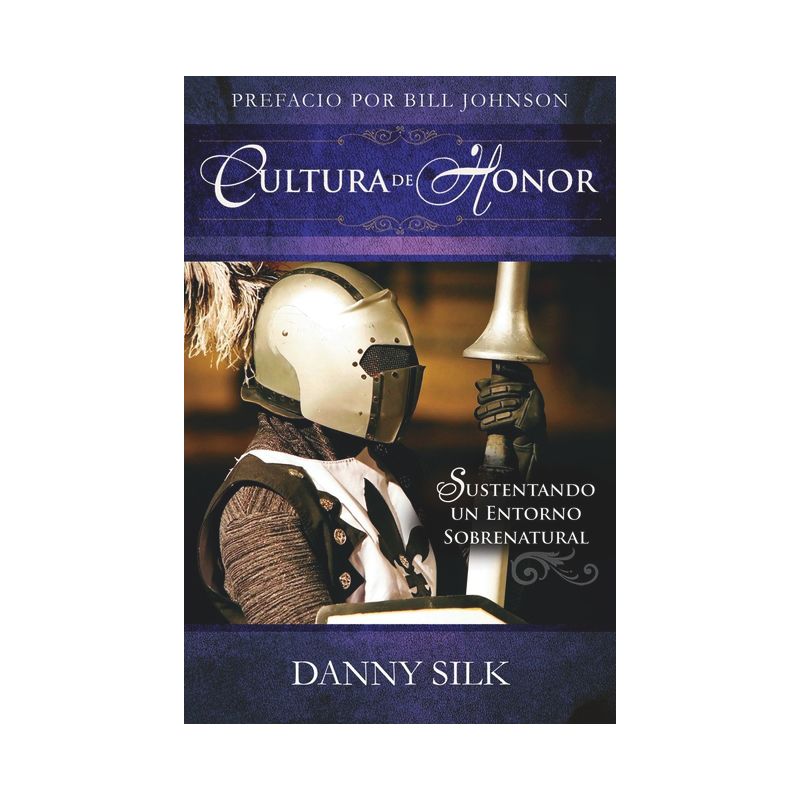 Cultura de Honor - by  Danny Silk (Paperback), 1 of 2