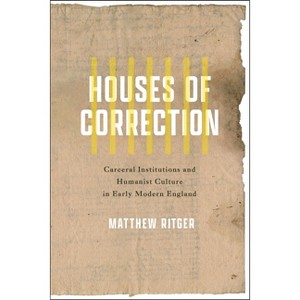 Houses of Correction - by  Matthew Ritger (Hardcover) - 1 of 1