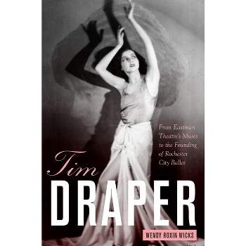 Tim Draper - (Meliora Press) by  Wendy Roxin Wicks (Hardcover)