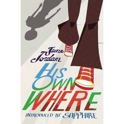 His Own Where - (Contemporary Classics) by  June Jordan (Paperback)