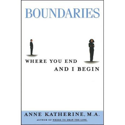 Boundaries - (Fireside/Parkside Recovery Book) by  Anne Katherine (Paperback)