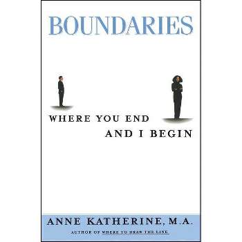 Boundaries - (Fireside/Parkside Recovery Book) by  Anne Katherine (Paperback)