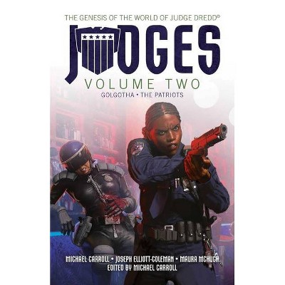 Judges Volume Two - by  Michael Carroll & Maura McHugh & Joseph Elliott-Coleman (Paperback)