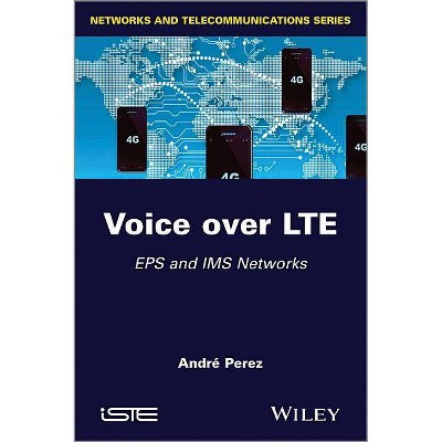 Voice Over Lte - (Iste) by  Pérez (Hardcover)