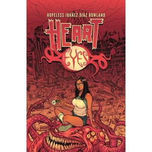 Heart Eyes - by  Dennis Hopeless (Paperback) - 1 of 1