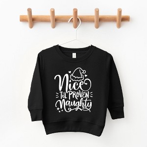 The Juniper Shop Nice Til Proven Naughty Toddler Graphic Sweatshirt - 1 of 2