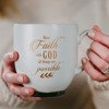 Pavilion Gift Company - Faith - 15.5 oz Cup - Drinkware - 2 of 4