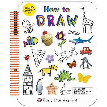 How to Draw - (Early Learning Fun) by  Roger Priddy (Spiral Bound)