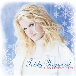 Trisha Yearwood - The Sweetest Gift (LP) (Vinyl)