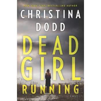 Dead Girl Running - (Cape Charade) by  Christina Dodd (Paperback)