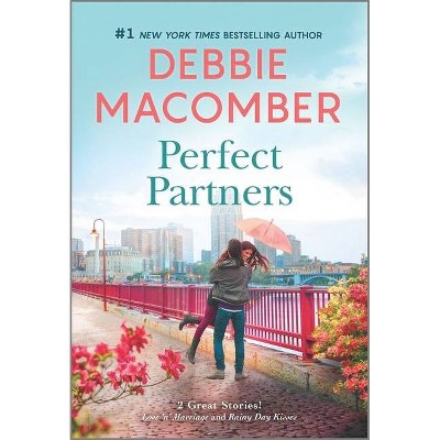 Perfect Partners - by Debbie Macomber (Paperback)