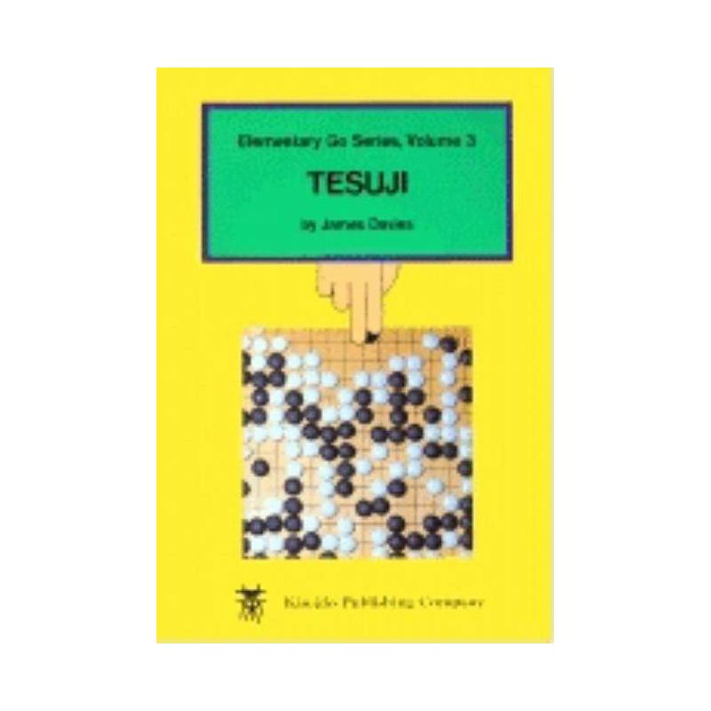 Tesuji - (Elementary Go) 2nd Edition by  James Davies (Paperback), 1 of 2