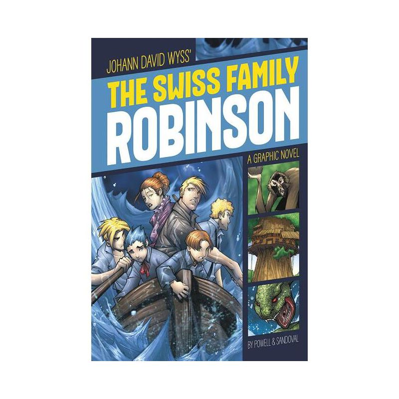 The Swiss Family Robinson - (Graphic Revolve: Common Core Editions) by  Johann David Wyss (Paperback), 1 of 2