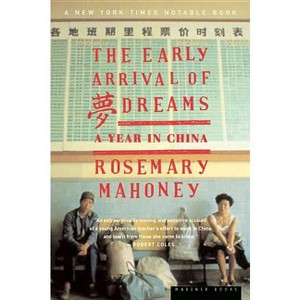 The Early Arrival of Dreams - by  Rosemary Mahoney (Paperback) - 1 of 1