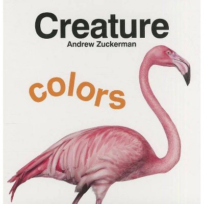 Creature Colors - (Board Book)