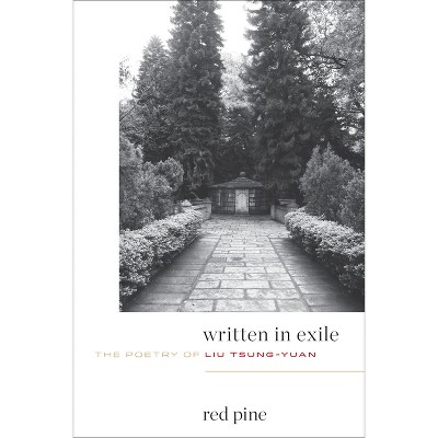 Written in Exile - by  Liu Tsung-Yuan (Paperback)