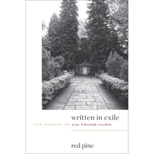 Written in Exile - by  Liu Tsung-Yuan (Paperback) - 1 of 1