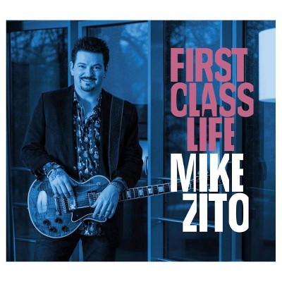 Mike Zito - First Class Life (CD)