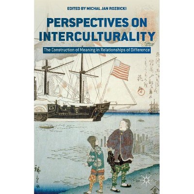 Perspectives on Interculturality - by  M Rozbicki (Hardcover)
