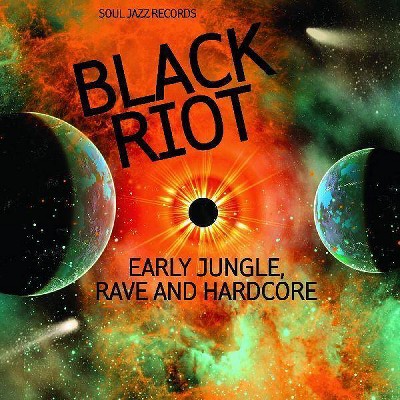 Soul Jazz Records Pr - Black Riot: Early Jungle Rave And Hardcore (CD)