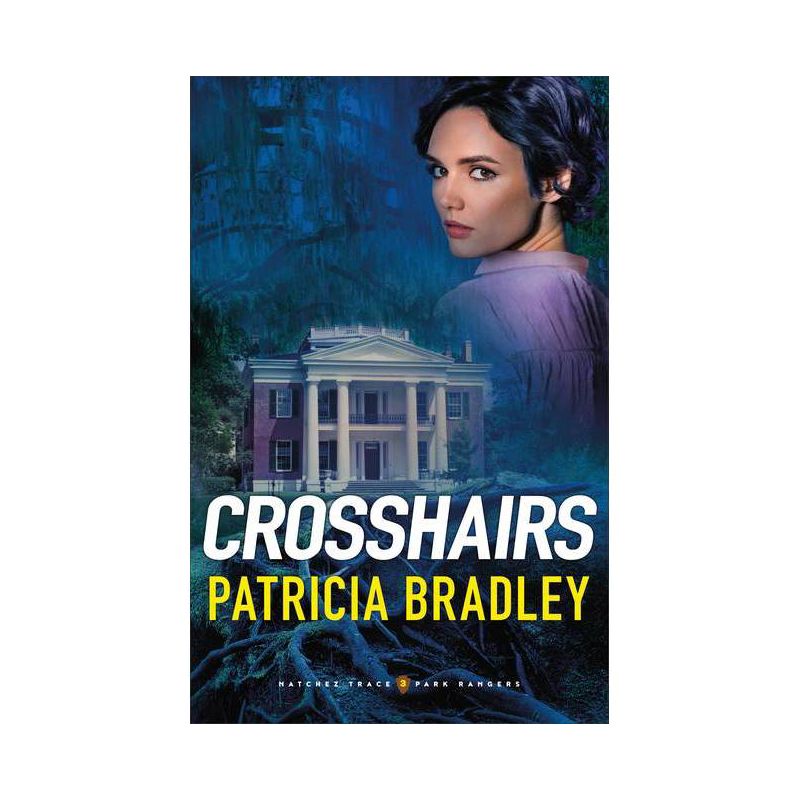 Crosshairs - (Natchez Trace Park Rangers) by Patricia Bradley, 1 of 2