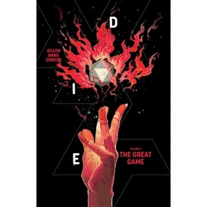 Die Volume 3: The Great Game - by  Kieron Gillen (Paperback) - 1 of 1