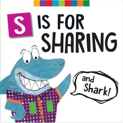 S Is for Sharing (and Shark!) - (Flanimals) by  Melinda Lee Rathjen & Georgina Chidlow-Irvin (Board Book)