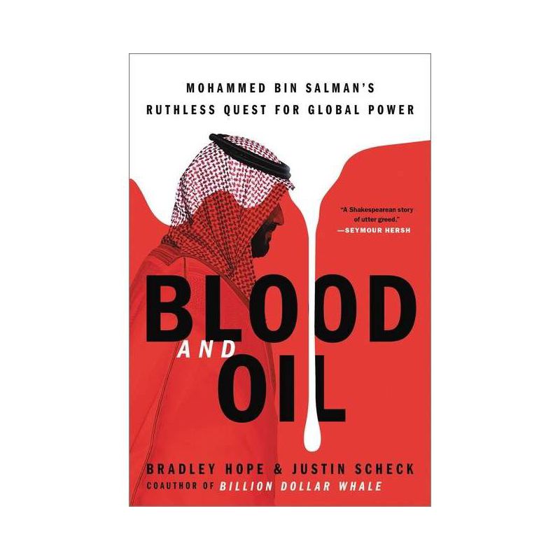 Blood and Oil - by  Bradley Hope & Justin Scheck (Paperback), 1 of 2