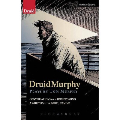 DruidMurphy - (Modern Plays) by  Tom Murphy (Paperback)