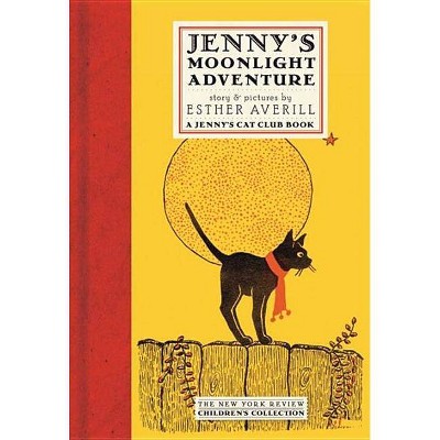 Jenny's Moonlight Adventure - (Jenny's Cat Club) by  Esther Averill (Hardcover)