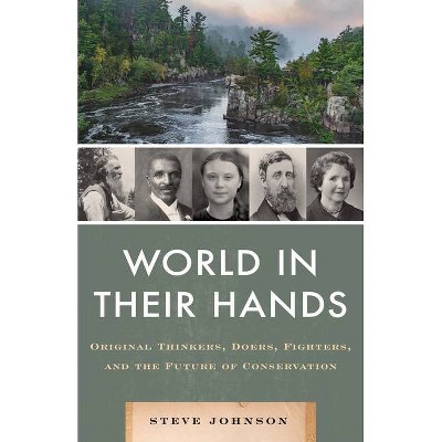 World in Their Hands - by  Steve Johnson (Hardcover)