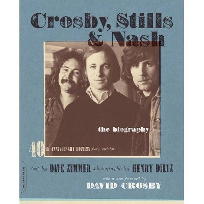 Crosby, Stills & Nash - 3rd Edition by  Dave Zimmer (Paperback)