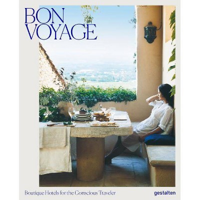 Bon Voyage - by  Gestalten & Clara Le Fort (Hardcover)