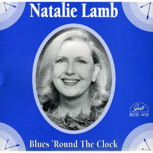 Natalie Lamb - Blues Around the Clock (CD) - 1 of 1