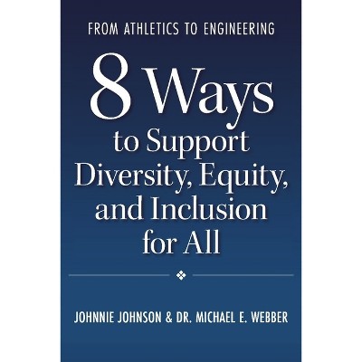 From Athletics to Engineering - by  Johnnie Johnson & E Webber (Paperback)