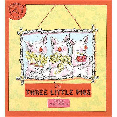 The Three Little Pigs - (paul Galdone Classics) By Paul ...