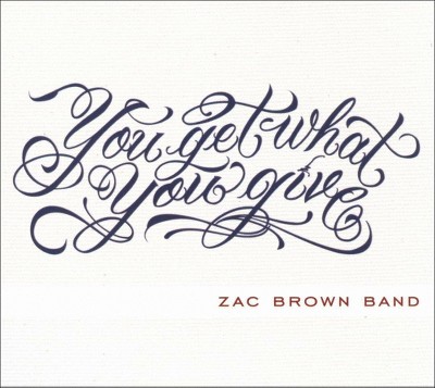 Zac Brown Band - You Get What You Give (CD)