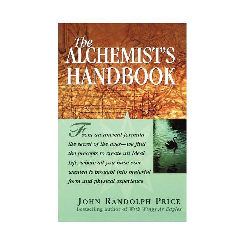 The Alchemist's Handbook - by  John Randolph Price (Paperback), 1 of 2
