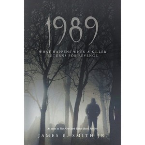 1989 - by  James E Smith (Paperback) - 1 of 1